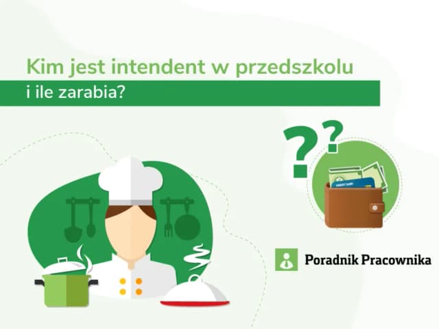 Ile zarabia intendent w przedszkolu? Zaskakujące różnice w wynagrodzeniach Ile zarabia intendent w przedszkolu? Zaskakujące różnice w wynagrodzeniach