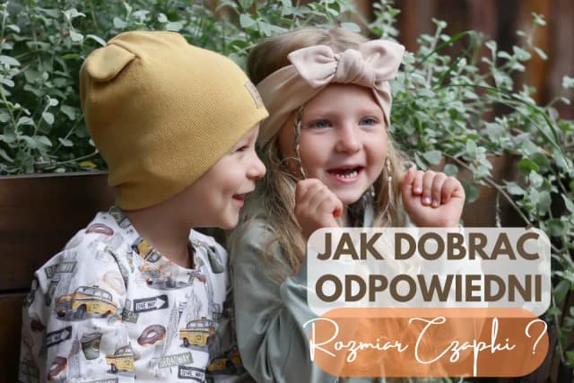 Jaki rozmiar czapki dla rocznego dziecka, aby uniknąć niewygody? Jaki rozmiar czapki dla rocznego dziecka, aby uniknąć niewygody?